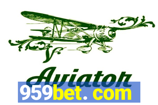 959bet. com